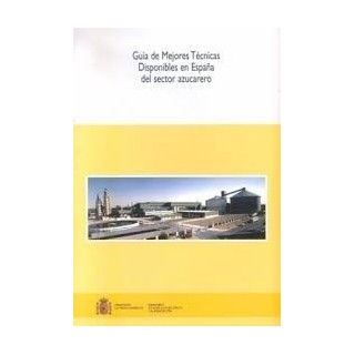 Guía de mejores técnicas disponibles en España del sector azucarero